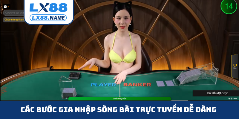 Các bước gia nhập sòng bài trực tuyến dễ dàng