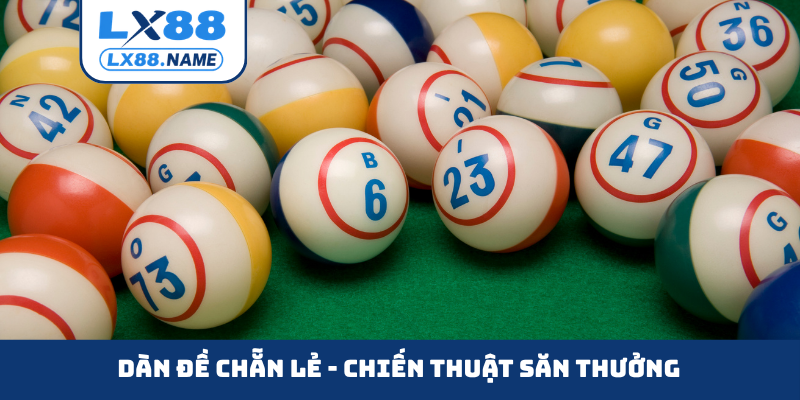 Dàn đề chẵn lẻ