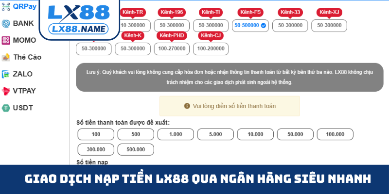 Giao dịch nạp tiền LX88 qua ngân hàng siêu nhanh