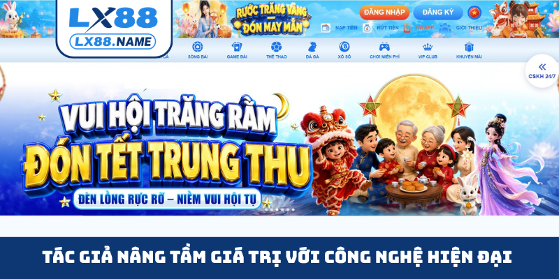 Tác giả nâng tầm giá trị với công nghệ hiện đại