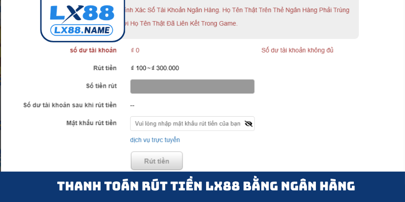 Thanh toán rút tiền LX88 bằng ngân hàng